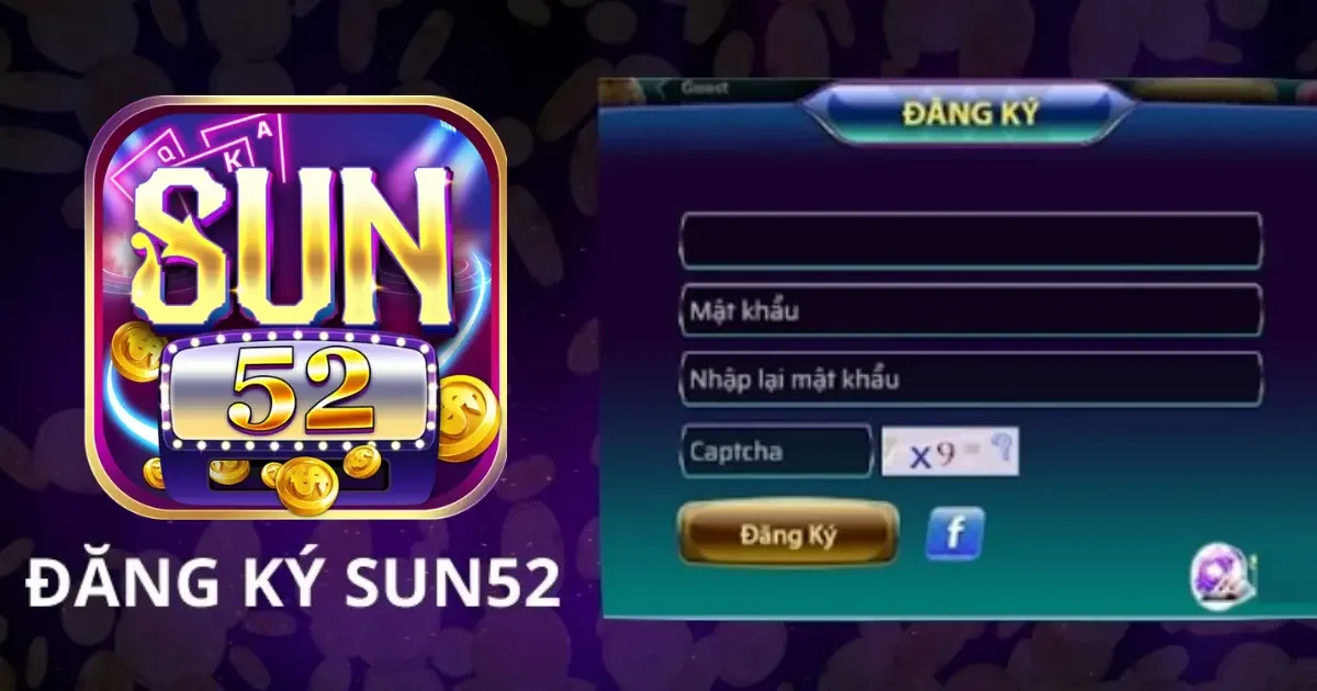 Sun52 - Tải Game Đổi Thưởng Uy Tín, Đỉnh Cao 2025 30 Xác minh tài khoản – Bảo mật và xác thực thông tin