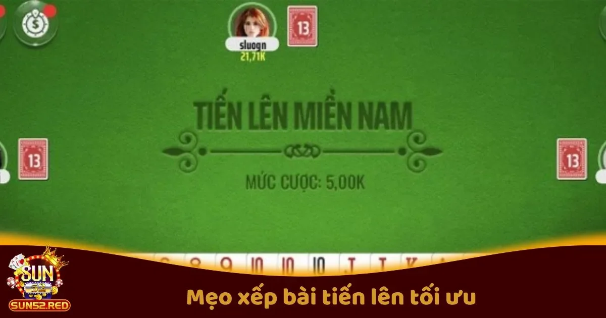 Mẹo Xếp Bài Tiến Lên Tối Ưu: Hướng Dẫn Chi Tiết Trên Sun52 2 Hướng Dẫn Cách Xếp Bài Tiến Lên Tối Ưu Trên Sun52